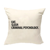 Criminal Psychology Cushion Cover, Eat Sleep Criminal Psychology Pillow Cover - 3486-WaryaTshirts