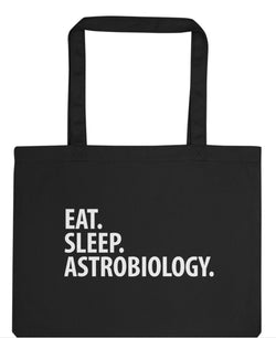 Eat Sleep Astrobiology Tote Bag | Long Handle Bags - 2313