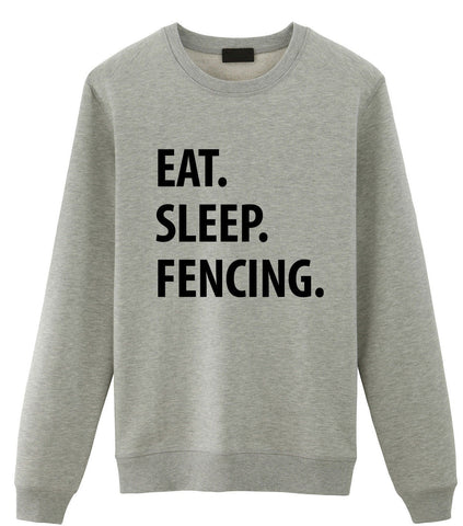 Fencing Sweater, Eat Sleep Fencing Sweatshirt Mens Womens Gifts - 1203-WaryaTshirts