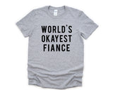 Fiance Shirt, Fiance gift funny humour tshirt, World's Okayest Fiance Tshirt, husband to be gift - 02-WaryaTshirts