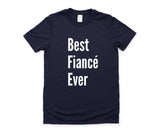 Fiancé t-shirt, Engagement gift, Best Fiancé Ever Shirt - 4283-WaryaTshirts