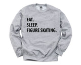 Figure Skating Sweater, Eat Sleep Figure Skating Sweatshirt Gift for Men & Women - 1077-WaryaTshirts