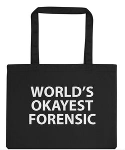 Forensic Gift, World's Okayest Forensic Tote Bag | Long Handle Bags - 1839