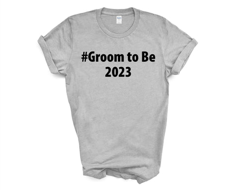 Groom to Be Shirt, Groom to Be T-Shirt Gift Mens - 3674