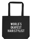 Hair Stylist Bag, World's Okayest Hair Stylist Tote Bag | Long Handle Bags - 374