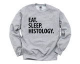 Histology Sweater, Eat Sleep Histology Sweatshirt Mens Womens Gift - 2312-WaryaTshirts