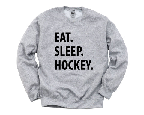 Hockey Sweater, Eat Sleep Hockey Sweatshirt Gift for Men & Women - 1033-WaryaTshirts