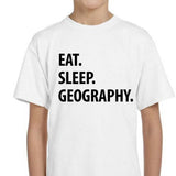 Kids Geography Shirt, Eat Sleep Geography Shirt Gift Youth T-Shirt - 1049