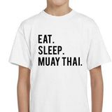 Kids Muay Thai T-Shirt, Eat Sleep Muay Thai Shirt Gift Youth Shirt - 605
