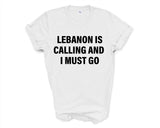 Lebanon T-shirt, Lebanon is calling and i must go shirt Mens Womens Gift - 4073-WaryaTshirts