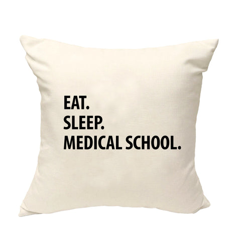 Medical School Gift Cushion Cover, Eat Sleep Medical School Pillow Cover - 1364-WaryaTshirts
