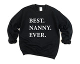 Nanny Sweater, Nanny Gift, Best Nanny Ever Sweatshirt - 1941-WaryaTshirts