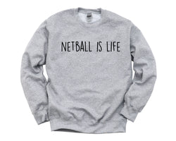 Netball Sweater, Netball is Life Sweatshirt Gift for Men & Women - 1901