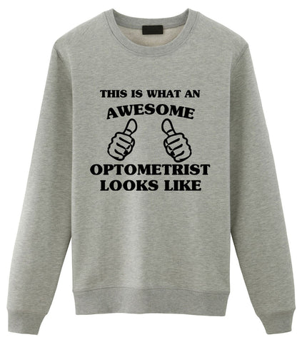 Optometrist Sweater, Optometrist Student Gift, Awesome Optometrist Sweatshirt Mens & Womens Gift - 1475-WaryaTshirts