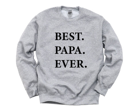 Papa Sweater, Best Papa Ever Sweatshirt, Gift for Papa - 1951-WaryaTshirts