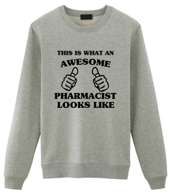 Pharmacist Gift, Pharmacist Student Gift, Awesome Pharmacist Sweatshirt Mens & Womens Gift - 1466-WaryaTshirts