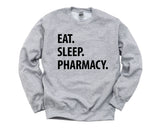 Pharmacy Sweater, Gift for Pharmacy Student, Eat Sleep Pharmacy Sweatshirt - 1056-WaryaTshirts