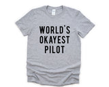 Pilot Shirt, World's Okayest Pilot T-shirt, Pilot gift Mens Womens - 76-WaryaTshirts