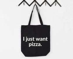 Pizza Bag, I just want pizza Tote Bag | Long Handle Bag - 4274-WaryaTshirts