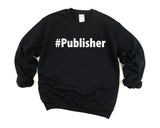 Publisher Gift, Publisher Sweater Mens Womens Gift - 2651