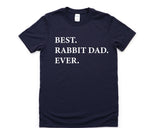 Rabbit Dad Shirt, Best Rabbit Dad Ever T-Shirt Gift Mens - 1959-WaryaTshirts