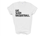 Racquetball T-Shirt, Eat Sleep Racquetball Shirt Mens Womens Gifts - 3595