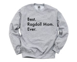 Ragdoll Sweater, Best Ragdoll Mom Ever Sweatshirt Gift - 3428-WaryaTshirts
