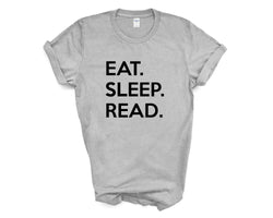 Reading shirt, Gifts For Book lovers, Eat Sleep Read T-shirt Mens Womens - 671