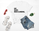 Rock Climbing T-Shirt, Eat Sleep Rock Climbing Shirt Mens Womens Gifts - 3401-WaryaTshirts