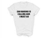 San Marino T-shirt, San Marino is calling and i must go shirt Mens Womens Gift - 4267-WaryaTshirts