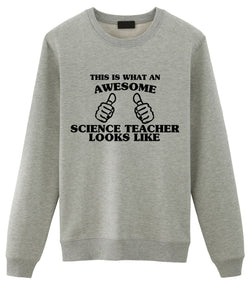 Science Teacher Sweater, Science Teacher Gift, Awesome Science Teacher Sweatshirt Mens & Womens Gift - 1407