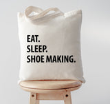 Shoe Maker Bag, Eat Sleep Shoe Making Tote Bag | Long Handle Bags - 1320-WaryaTshirts