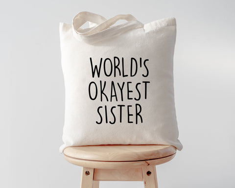 Sister Bag, Sister gift, World's Okayest Sister Tote Bag | Long Handle Bag - 1292-WaryaTshirts