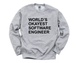 Software Engineer Sweater, World's Okayest Software Engineer Sweatshirt Gift for Men & Women - 141-WaryaTshirts