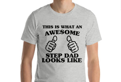 Step Dad Shirt, Awesome Step Dad T-Shirt Gift - 1660