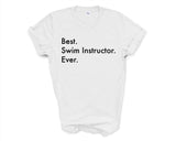 Swim Instructor Gift, Best Swim Instructor Ever Shirt Mens Womens Gift - 3556-WaryaTshirts