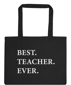 Teacher Gift, Best Teacher Ever Tote Bag | Long Handle Bags - 1935