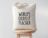 Teacher Gift, World's Okayest Teacher Tote Bag | Long Handle Bag - 1555-WaryaTshirts