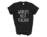 Teacher Shirt, World's Best Teacher T-Shirt, Teacher Gift - 3335-WaryaTshirts