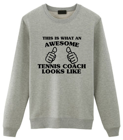 Tennis Coach Sweater, Tennis Coach Gift, Awesome Tennis Coach Sweatshirt Mens & Womens
