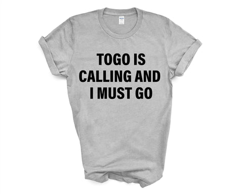 Togo T-shirt, Togo is calling and i must go shirt Mens Womens Gift - 4037-WaryaTshirts