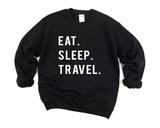 Travel Sweater, Traveler Gift, Eat Sleep Travel Sweatshirt Mens & Womens Gift - 742-WaryaTshirts