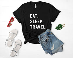 Traveling Shirt, Eat Sleep Travel T-Shirt, Adventure shirt Mens Womens - 742
