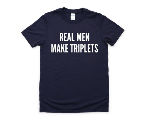 Triplets t-shirt, Dad of 3, Real Men Make Triplets T-Shirt Baby shower Gift - 4280-WaryaTshirts