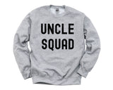 Uncle Shirt, New Uncle Announcement, Uncle Squad Sweater Mens Gift - 4288-WaryaTshirts