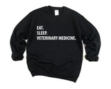 Veterinary Medicine Sweater, Eat Sleep Veterinary Medicine Sweatshirt Mens & Womens Gift - 1265-WaryaTshirts
