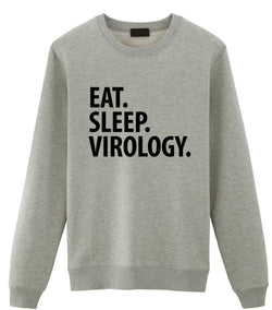 Virology Sweater, Eat Sleep Virology Sweatshirt Mens Womens Gift - 2315-WaryaTshirts