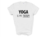 Yoga Shirt, Yoga is my therapy T-Shirt Mens Womens Gift - 4234-WaryaTshirts