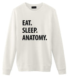 Anatomy Sweater, Eat Sleep Anatomy Sweatshirt Gift for Men & Women-WaryaTshirts