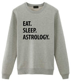 Astrology Sweater, Eat Sleep Astrology Sweatshirt Gift for Men & Women-WaryaTshirts